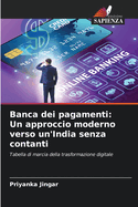 Banca dei pagamenti: Un approccio moderno verso un'India senza contanti