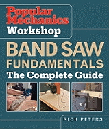 Band Saw Fundamentals: The Complete Guide