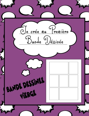 Bande Dessin?e Vierge: Je Cr?e Ma Premi?re Bande Dessin?e - Cahier ...