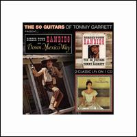Bandido/Down Mexico Way - The 50 Guitars of Tommy Garrett