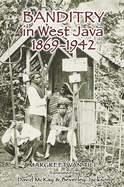Banditry in West Java, 1869-1942