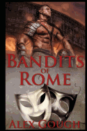 Bandits of Rome: Book II in the Carbo of Rome series