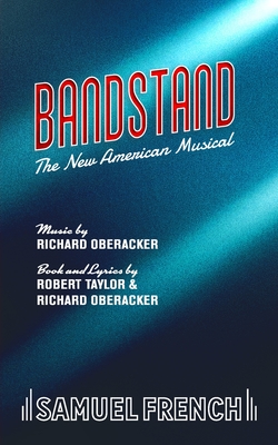Bandstand - Oberacker, Richard, and Taylor, Robert