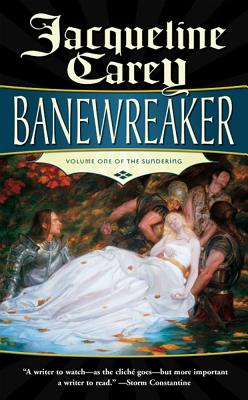 Banewreaker: Volume I of the Sundering - Carey, Jacqueline