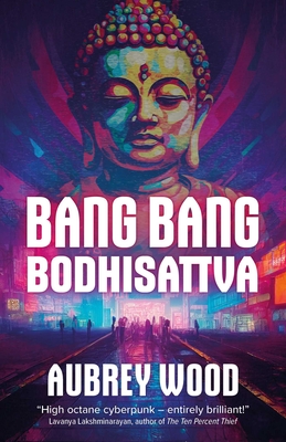 Bang Bang Bodhisattva - Wood, Aubrey