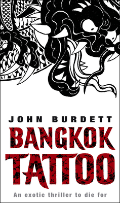 Bangkok Tattoo - Burdett, John