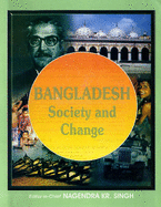 Bangladesh: Society and Change