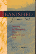 Banished Immortal: Searching for Shuangqing, China's Peasant Woman Poet