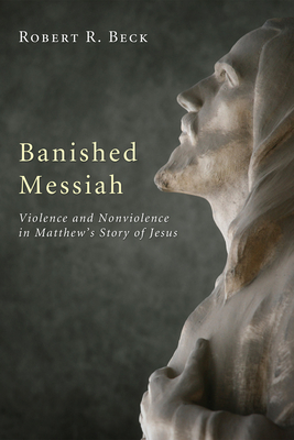 Banished Messiah - Beck, Robert R