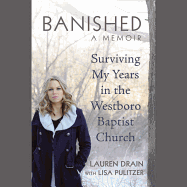 Banished: Surviving My Years in the Westboro Baptist Church