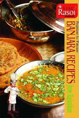 Banjara Recipes for Rajasthan - Rasoi, Star