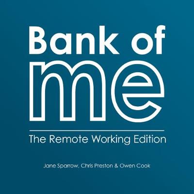 Bank of Me: The Remote Working Edition - Sparrow, Jane