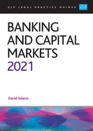 Banking and Capital Markets 2021: Legal Practice Course Guides (LPC)