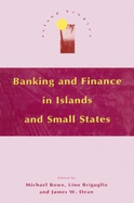 Banking and Finance in Islands and Small States
