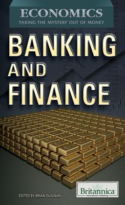 Banking and Finance - Duignan, Brian (Editor)