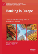 Banking in Europe: The Quest for Profitability After the Great Financial Crisis
