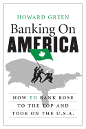 Banking on America: How TD Bank Rose to the Top and Took on the U.S.A.