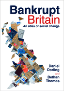Bankrupt Britain: An Atlas of Social Change