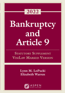 Bankruptcy and Article 9: 2022 Statutory Supplement, VisiLaw Marked Version
