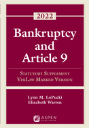 Bankruptcy and Article 9: 2022 Statutory Supplement, Visilaw Marked Version