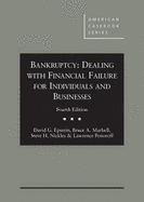 Bankruptcy: Dealing with Financial Failure for Individuals and Businesses, 4th