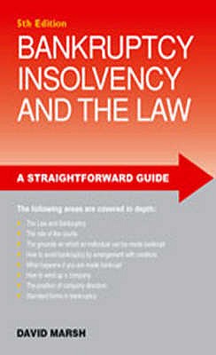 Bankruptcy Insolvency And The Law - Marsh, David