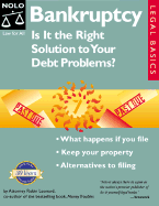Bankruptcy: Is It the Right Solution to Your Debt Problems?