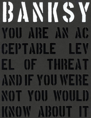 Banksy. You Are An Acceptable Level of Threat - Potter, Patrick