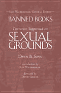 Banned Books: Literature Suppressed on Sexual Grounds: Literature Suppressed on Sexual Grounds
