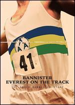 Bannister: Everest on the Track