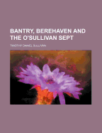 Bantry, Berehaven and the O'Sullivan Sept