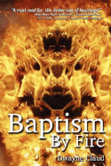 Baptism by Fire