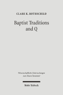 Baptist Traditions and Q