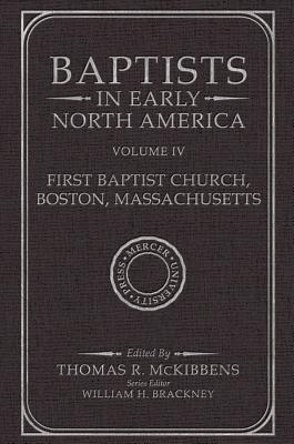 Baptists in Early North Americ - McKibbens, Thomas R (Editor), and Brackney, William H (Editor)