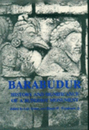 Barabudur, history and significance of a Buddhist monument