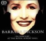 Barbara Dickson: In Concert at the Royal Albert Hall