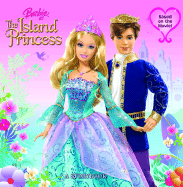 Barbie as the Island Princess: A Storybook (Barbie)