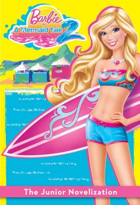 Barbie in a Mermaid Tale 2 Junior Novelization (Barbie) - McGuire, Molly