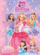 Barbie in the 12 Dancing Princesses Sisters Forever
