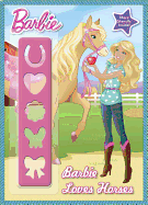 Barbie Loves Horses