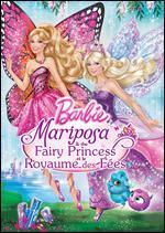 Barbie: Mariposa & Fairy Princess