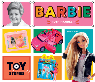 Barbie: Ruth Handler: Ruth Handler - Slater, Lee