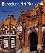 Barcelona Art Nouveau - Permanyer, Luis (Text by), and Permanyer, Lluis, and Levick, Melba (Photographer)