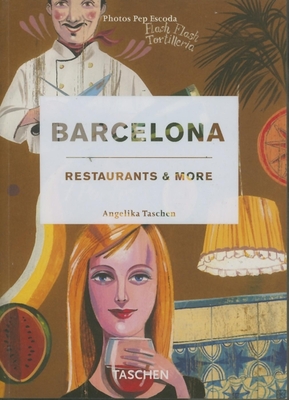 Barcelona Restaurants & More - Taschen (Editor)