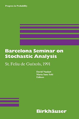 Barcelona Seminar on Stochastic Analysis: St. Feliu de Guxols, 1991 - Nualart, and Sanz Sole