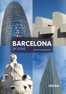 Barcelona Skyline - Abellan, Miquel (Editor)