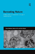 Barcoding Nature: Shifting Cultures of Taxonomy in an Age of Biodiversity Loss