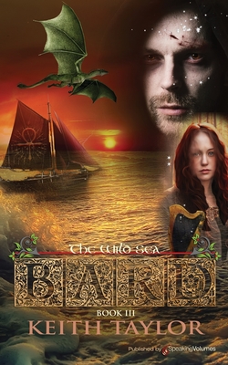 Bard III: The Wild Sea - Taylor, Keith