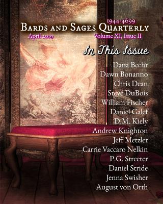 Bards and Sages Quarterly (April 2019) - Metzler, Jeff, and Dawson, Julie Ann (Editor), and Swisher, Jenny