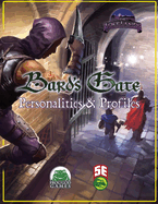 Bard's Gate - Personalities & Profiles - 5E
